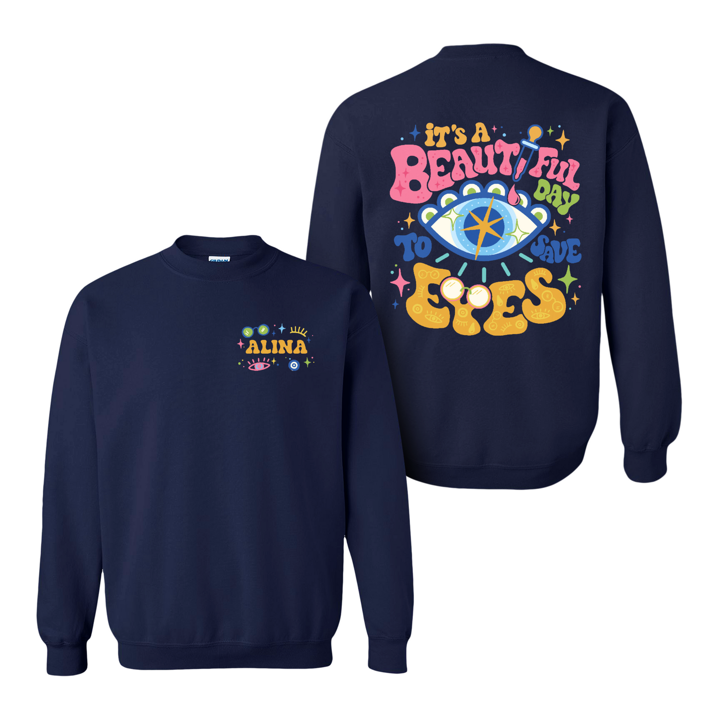 Eye Doctor Sweatshirt, It's A Beautiful Day To Save Eyes Sweatshirt,Gift For Graduation