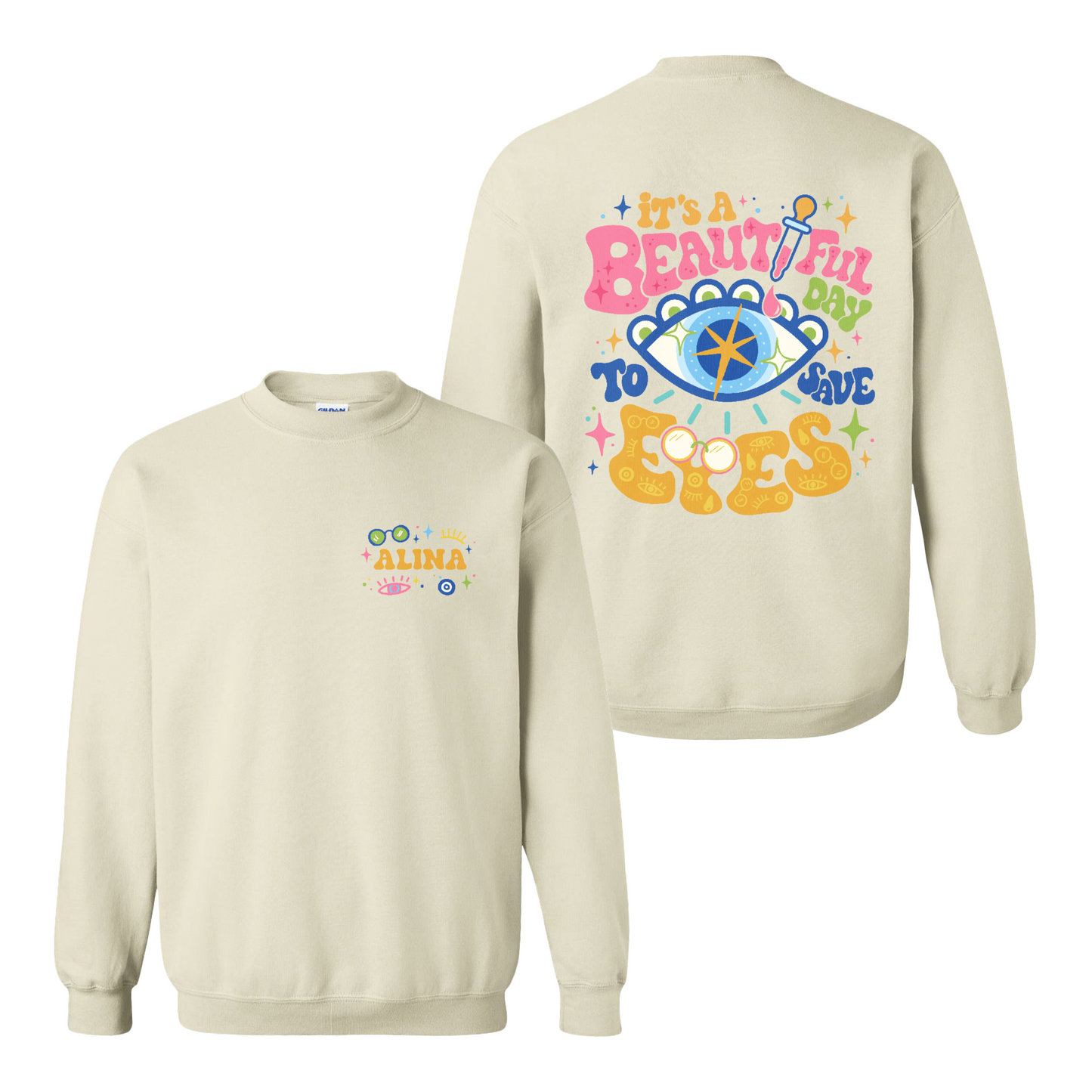 Eye Doctor Sweatshirt, It's A Beautiful Day To Save Eyes Sweatshirt,Gift For Graduation