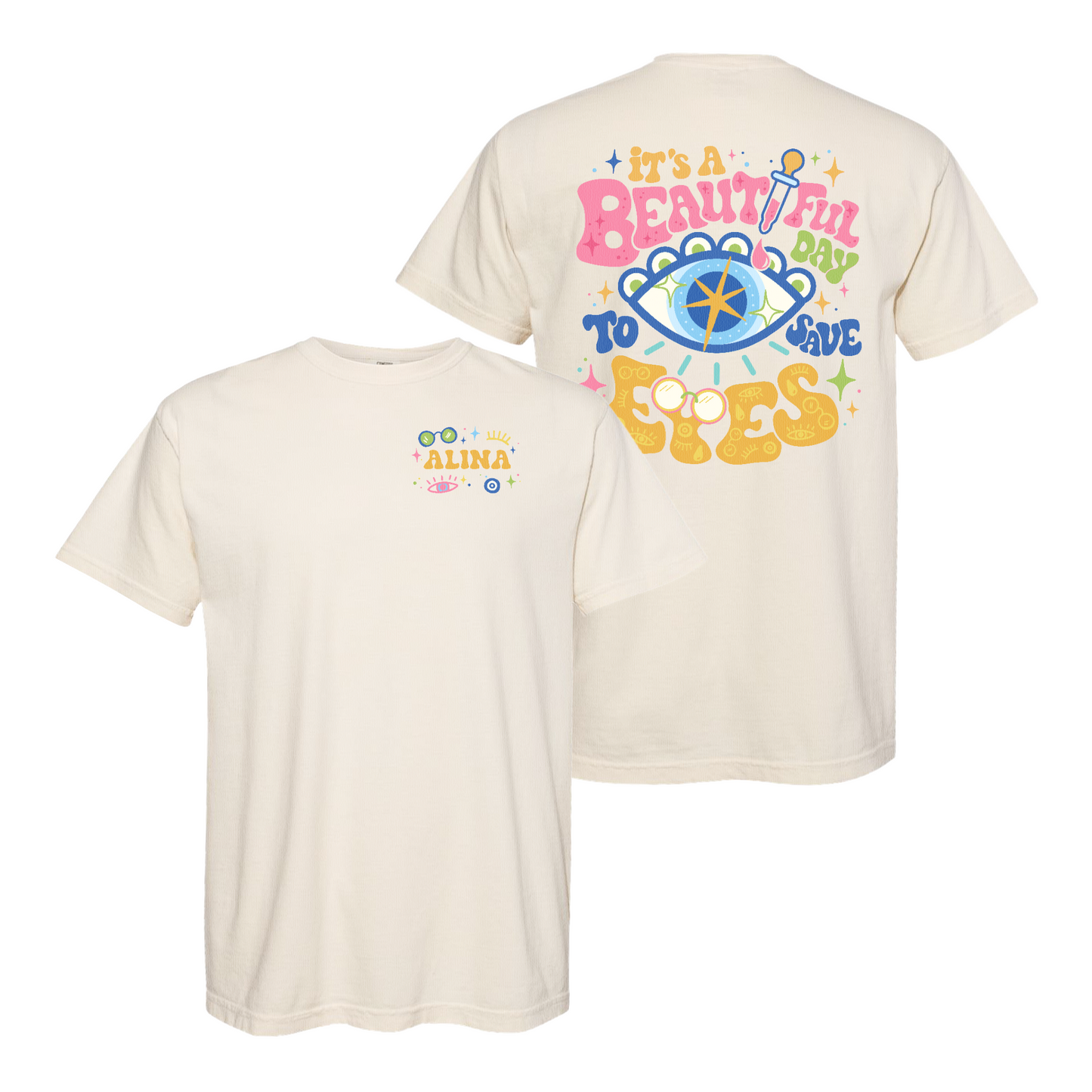 Eye Doctor Comfort Colors Shirt, It's A Beautiful Day To Save Eyes Shirt,Gift For Graduation