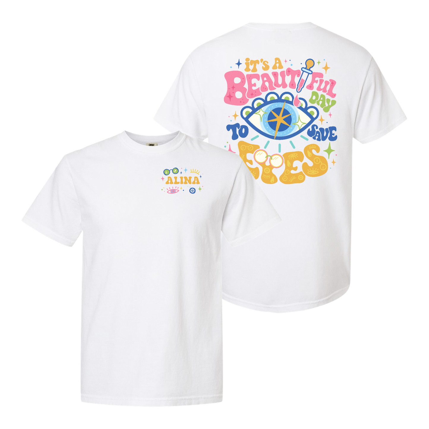 Eye Doctor Comfort Colors Shirt, It's A Beautiful Day To Save Eyes Shirt,Gift For Graduation