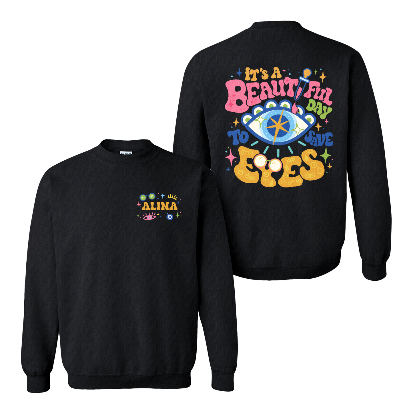 Eye Doctor Sweatshirt, It's A Beautiful Day To Save Eyes Sweatshirt,Gift For Graduation