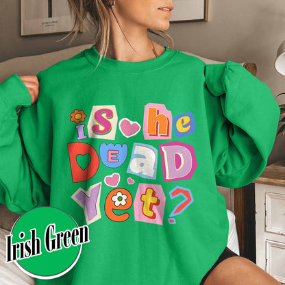 FDT Anti MAGA Sweatshirt, Is He Dead Yet Sweatshirt, Didn’t Vote for Him Feminist Sweatshirt