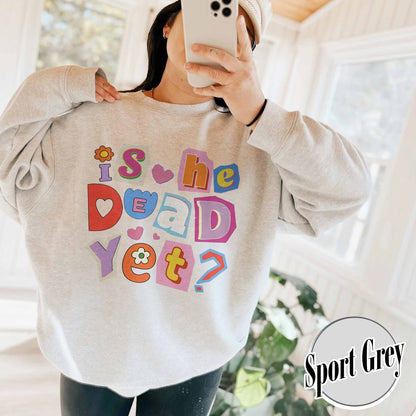 FDT Anti MAGA Sweatshirt, Is He Dead Yet Sweatshirt, Didn’t Vote for Him Feminist Sweatshirt