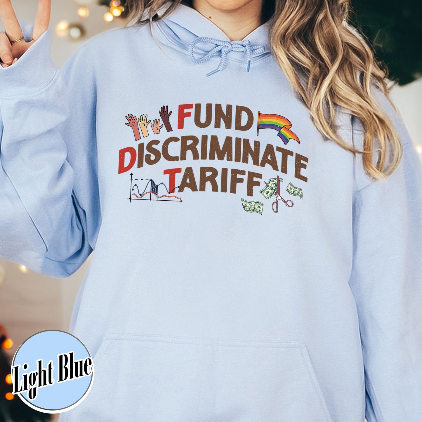 FDT Political Hoodie, Fund Discriminate Tariff Hoodie, Equality Hoodie, Against Tariffs Hoodie