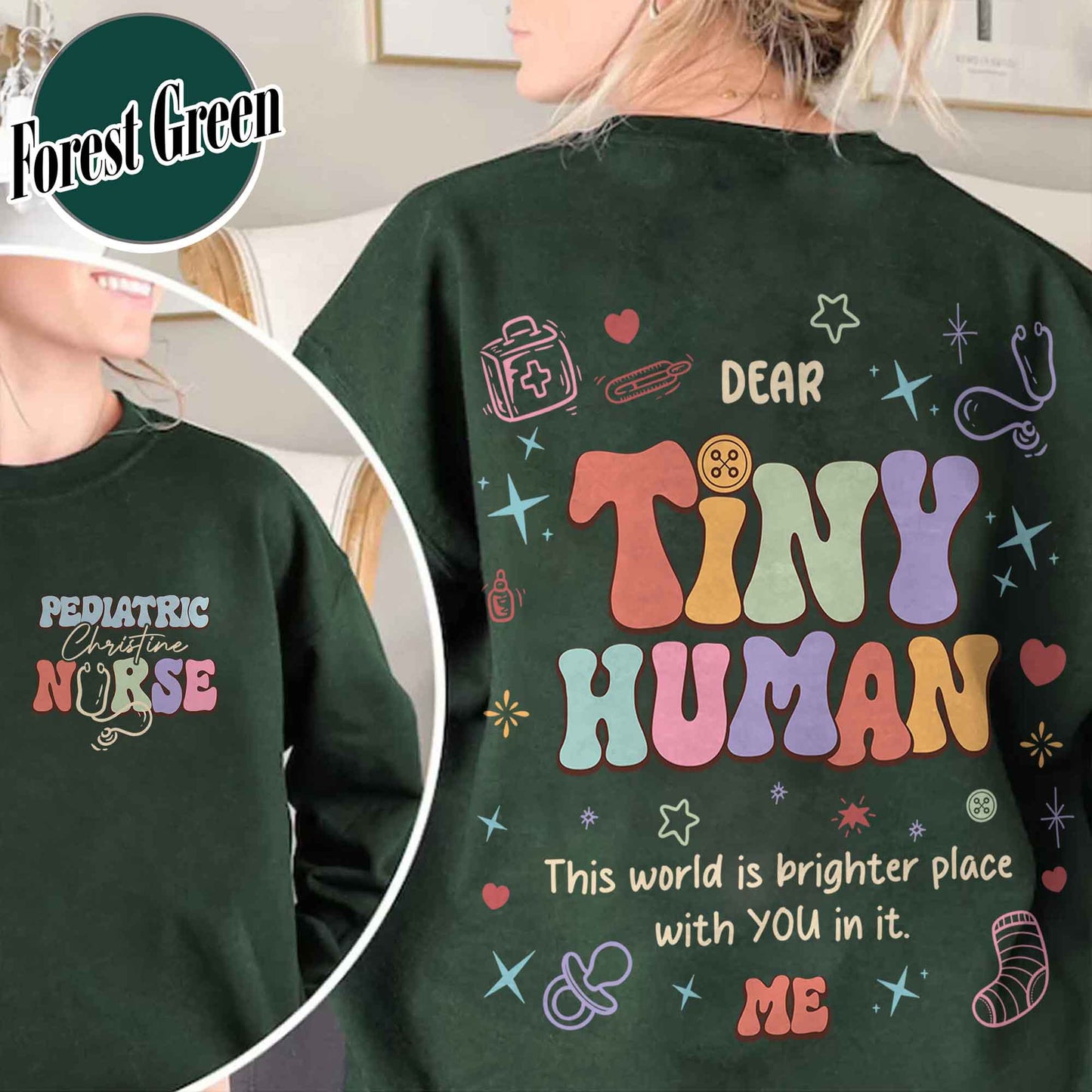 Pediatric Nurse Sweatshirt, Pediatric Nurse Sweatshirt, Pediatric Nurse Sweatshirt Custom, Dear Tiny Humans Behind Me, Pediatric Nurse Gift
