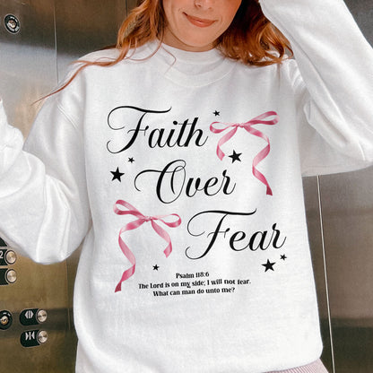 Faith Over Fear: Christian Coquette, Faith Bow, Inspirational Christian, Religious Gift for Women Sweatshirt