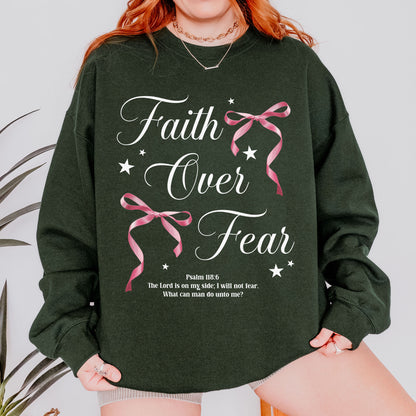 Faith Over Fear: Christian Coquette, Faith Bow, Inspirational Christian, Religious Gift for Women Sweatshirt