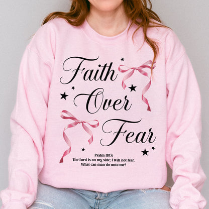 Faith Over Fear: Christian Coquette, Faith Bow, Inspirational Christian, Religious Gift for Women Sweatshirt