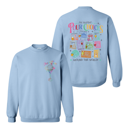 Family Sweatshirt, Theme Park Trip Epcot I’m Making Pour Choices Around the World Sweatshirt