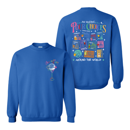 Family Sweatshirt, Theme Park Trip Epcot I’m Making Pour Choices Around the World Sweatshirt
