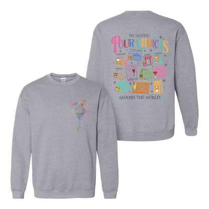 Family Sweatshirt, Theme Park Trip Epcot I’m Making Pour Choices Around the World Sweatshirt