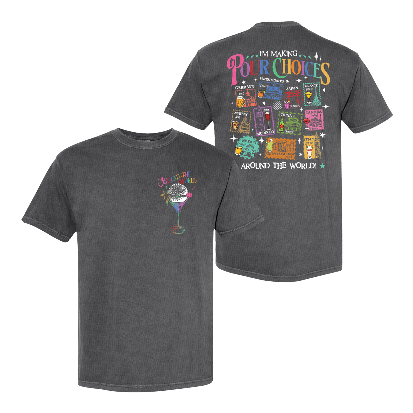Family Comfort Color Shirt, Theme Park Trip Epcot I’m Making Pour Choices Around the World Shirt