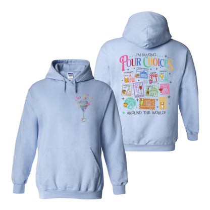 Family Hoodie, Theme Park Trip Epcot I’m Making Pour Choices Around the World Hoodie