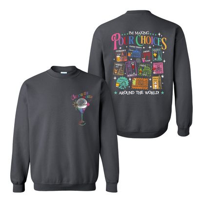 Family Sweatshirt, Theme Park Trip Epcot I’m Making Pour Choices Around the World Sweatshirt