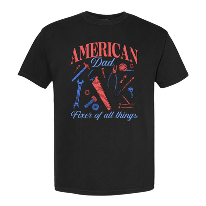 Father’s Day Comfort Color Shirt, Fixer of All Things Dad Shirt, American Dad Shirt, Handyman Tools Shirt