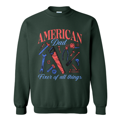 Father’s Day Sweatshirt, Fixer of All Things Dad Sweatshirt, American Dad Sweatshirt, Handyman Tools Sweatshirt
