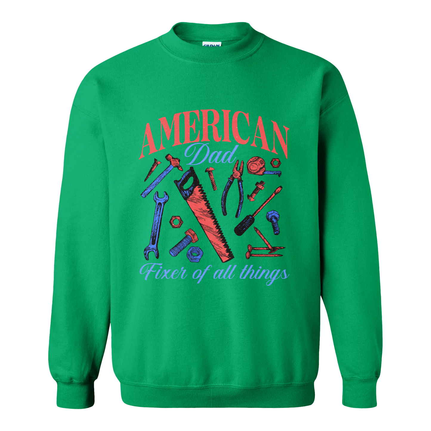 Father’s Day Sweatshirt, Fixer of All Things Dad Sweatshirt, American Dad Sweatshirt, Handyman Tools Sweatshirt