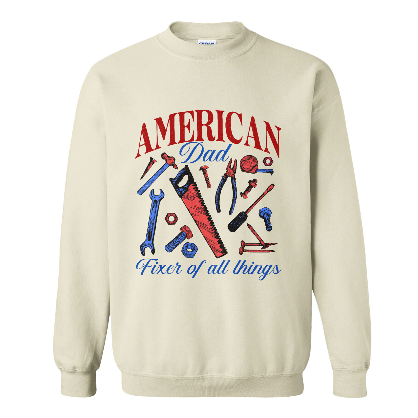 Father’s Day Sweatshirt, Fixer of All Things Dad Sweatshirt, American Dad Sweatshirt, Handyman Tools Sweatshirt