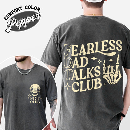 Father's Day Comfort Colors Shirt, Fearless Dad Talks Club Shirt, Anti MAGA Shirt, Dad Anti MAGA Shirt