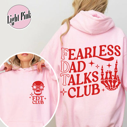 Father's Day Hoodie, Fearless Dad Talks Club Hoodie, Anti MAGA Hoodie, Dad Anti MAGA Hoodie