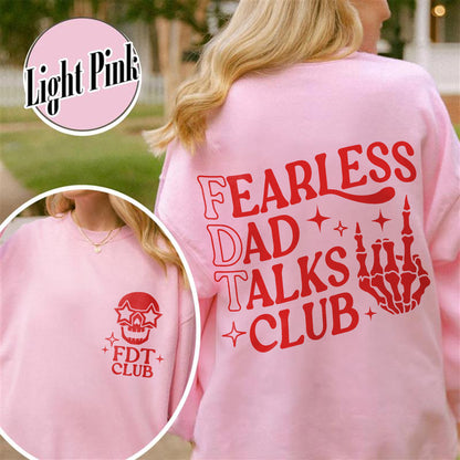 Father's Day Sweatshirt, Fearless Dad Talks Club Sweatshirt, Anti MAGA Sweatshirt, Dad Anti MAGA Sweatshirt