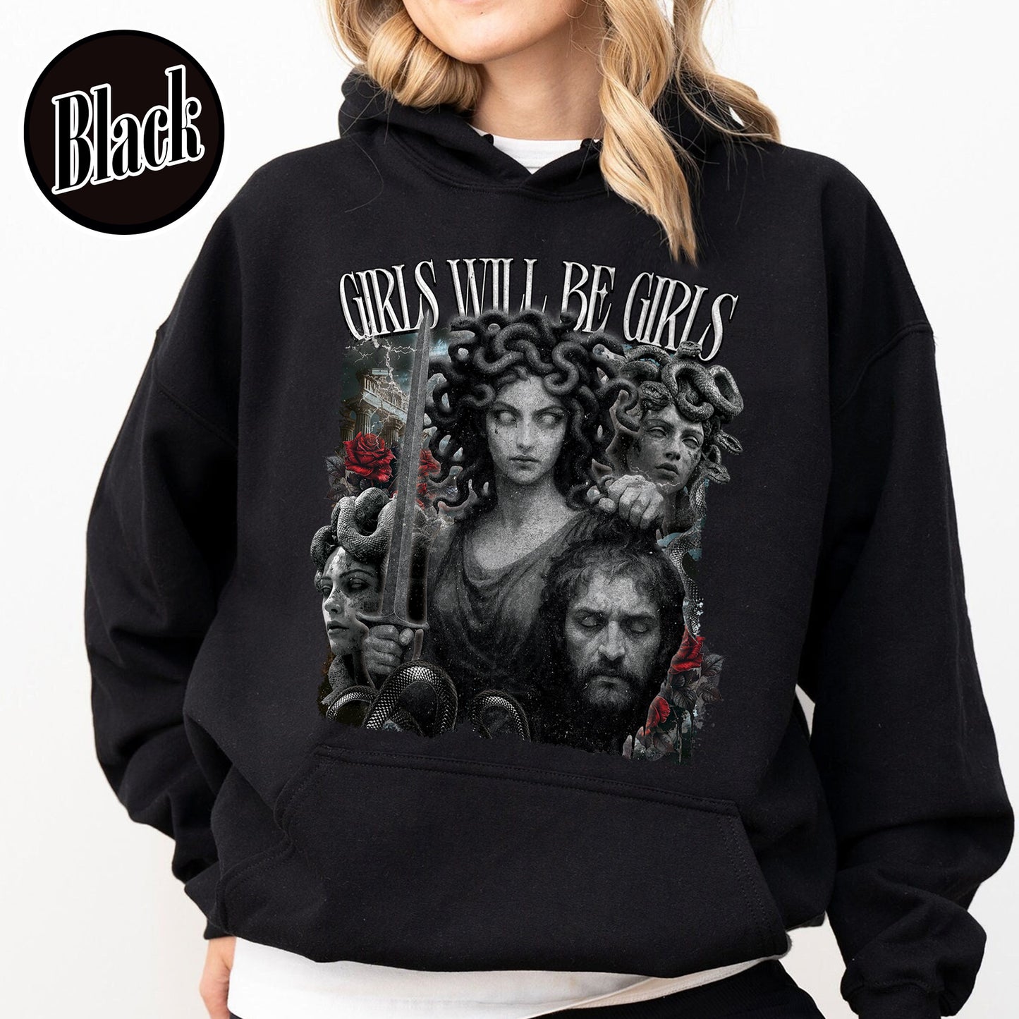Feminist Hoodie, Girls Will Be Girls Hoodie, Medusa With the Head of Perseus Hoodie