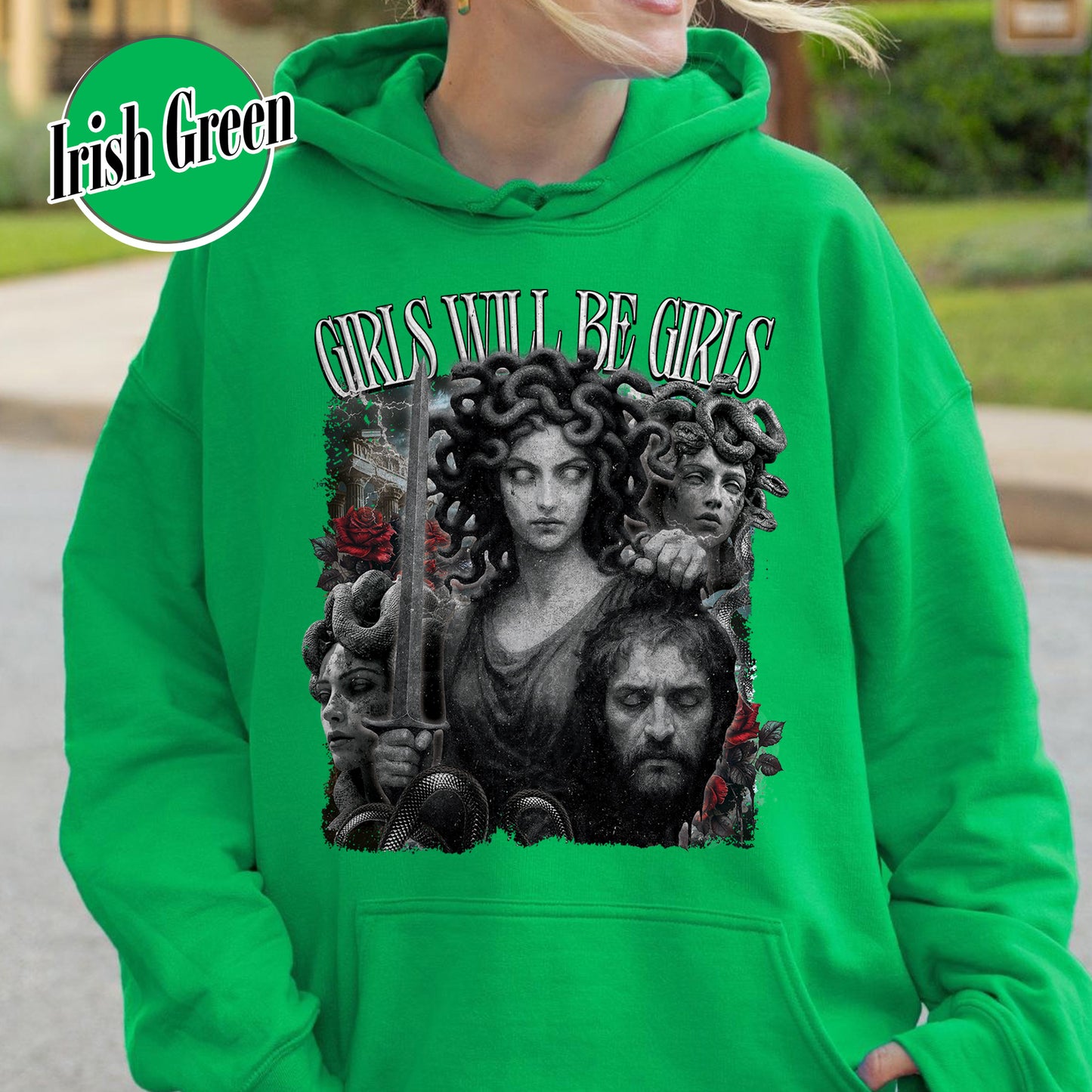 Feminist Hoodie, Girls Will Be Girls Hoodie, Medusa With the Head of Perseus Hoodie