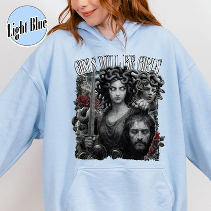 Feminist Hoodie, Girls Will Be Girls Hoodie, Medusa With the Head of Perseus Hoodie