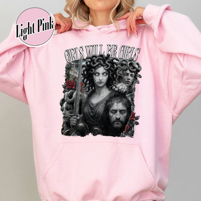 Feminist Hoodie, Girls Will Be Girls Hoodie, Medusa With the Head of Perseus Hoodie