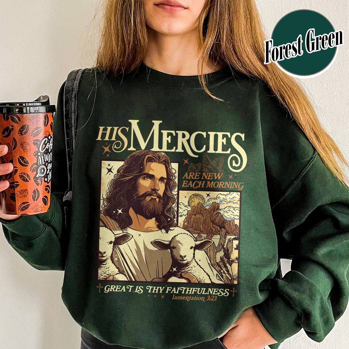 Christian Sweatshirt, Bible Verse Sweatshirt, His Mercies Are New Each Morning Sweatshirt