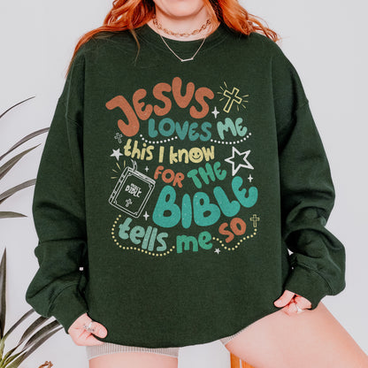 Jesus Loves Me This I Know Sweatshirt: Christian Bible Verse Sweatshirt, Kids Youth Faith Sweatshirt
