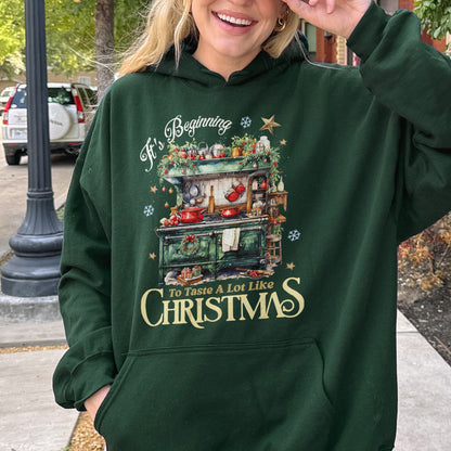 Christmas Kitchen Hoodie: It’s Beginning to Taste Like Christmas, Cozy Christmas Baking Hoodie