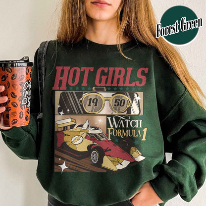 Trending F1 Sweatshirt, Formula One Sweatshirt, Hot Girls Watch Formula 1 Sweatshirt, F1 Racing Sweatshirt