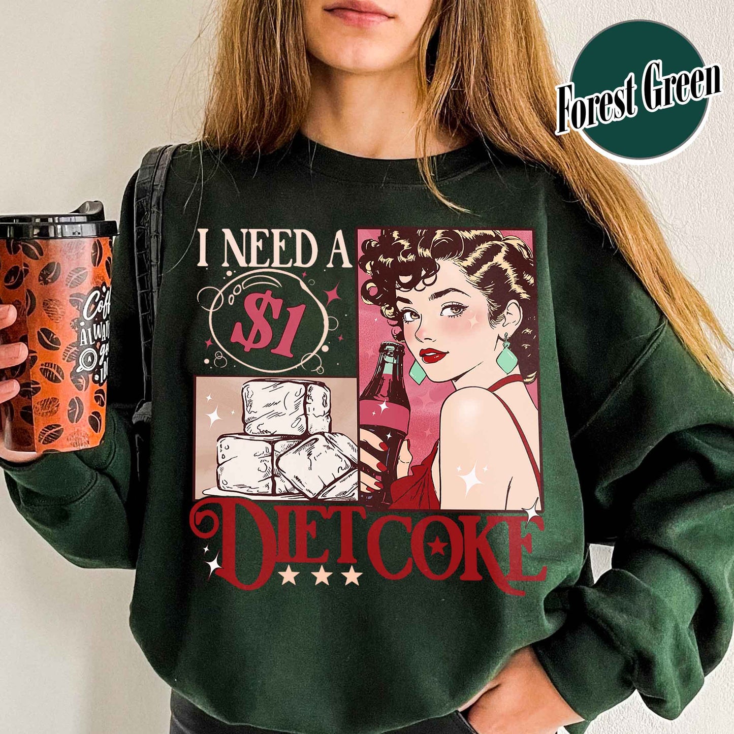 Diet Coke Sweatshirt, I Need a Diet Coke Pop Caffeine Cola Drinks Sweatshirt, Trendy Funny Sweatshirt