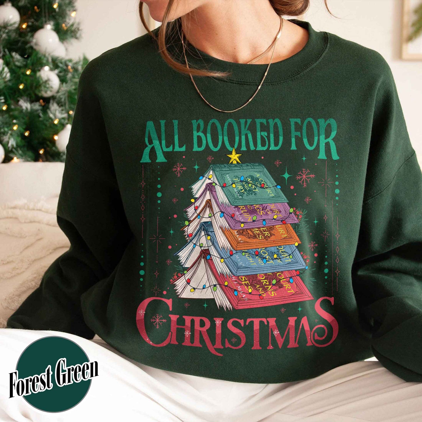 All Booked for Christmas Sweatshirt, ACOTAR, TOG, Dark Romance Sweatshirt, ACOTAR All Booked for Christmas Sweatshirt, Dragon Rider, Book Christmas Tree Sweatshirt