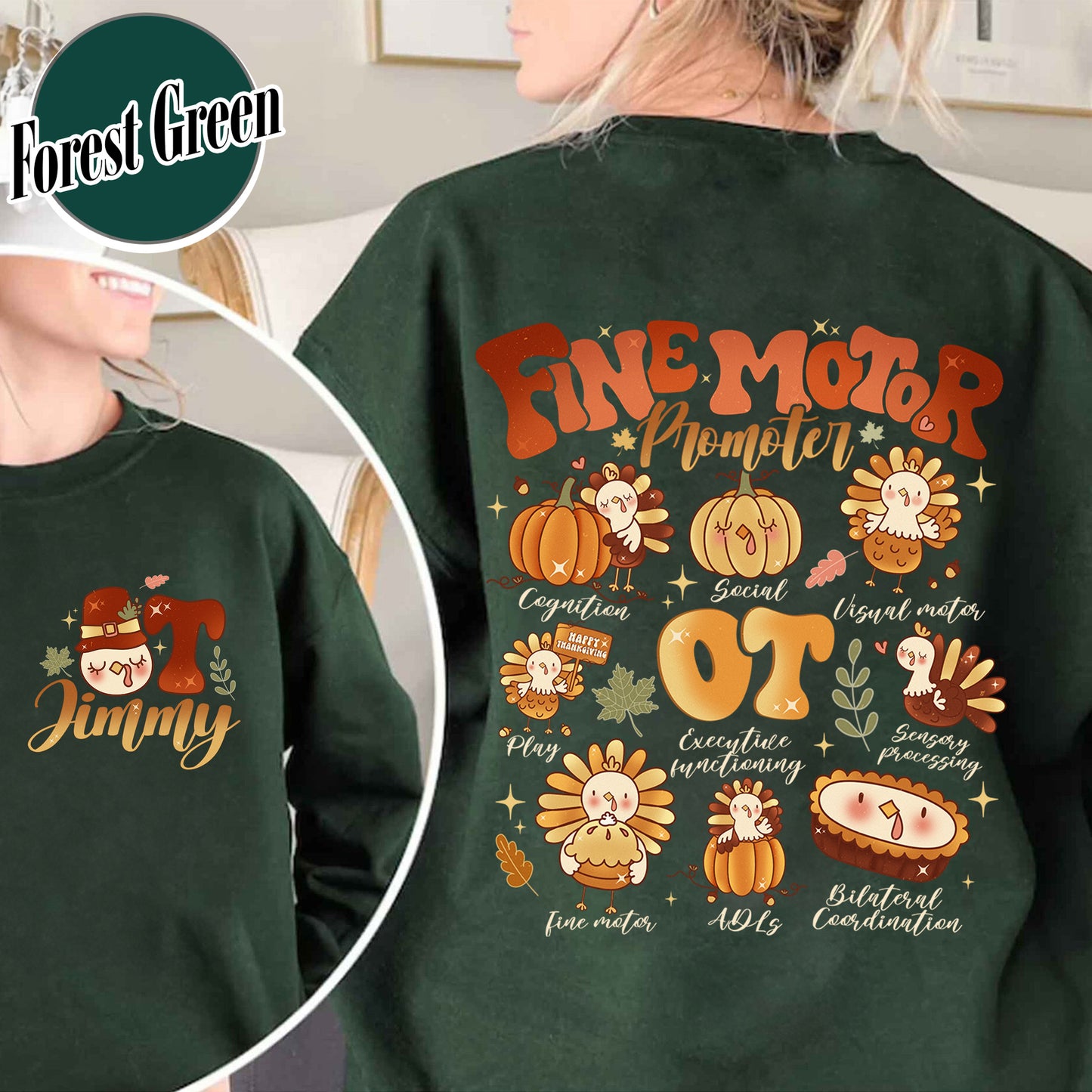 Occupational Therapy Sweatshirt, Occupational Therapy Thanksgiving, Occupational Therapy Sweatshirt Thanksgiving, Turkey Sweatshirt, Fine Motor Promoter Sweatshirt