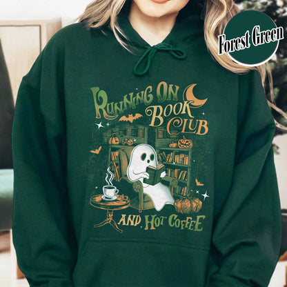 Bookish Hoodie, Ghost Book Hoodie, Book Club Halloween Hoodie, Running on Book Club and Hot Coffee
