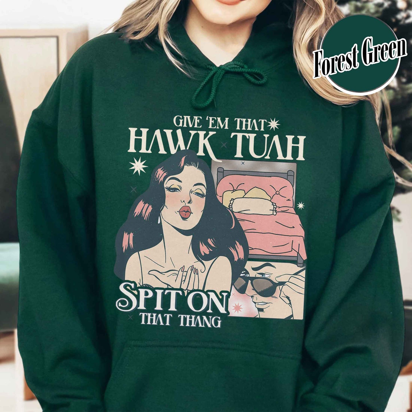 If She Don’t Hawk Tuah I Don’t Wanna Tawk Tuha Hoodie, Give’em That Hawk Tuah Spit on That Thang Hoodie, Give for Her, Hawk Tuah 24