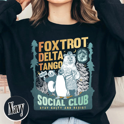 Foxtrot Delta Tango Sweatshirt,Social Club Bear Sweatshirt, Anti Facism Sweatshirt, Anti Republican Sweatshirt