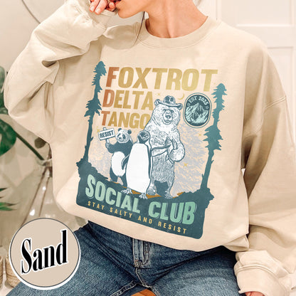 Foxtrot Delta Tango Sweatshirt,Social Club Bear Sweatshirt, Anti Facism Sweatshirt, Anti Republican Sweatshirt