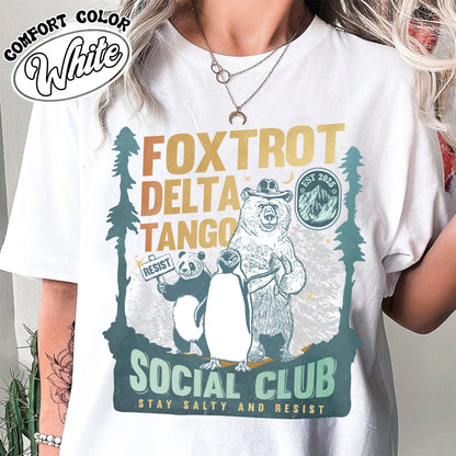 Foxtrot Delta Tango Comfort Colors Shirt,Social Club Bear Shirt, Anti Facism tee, Anti Republican shirt