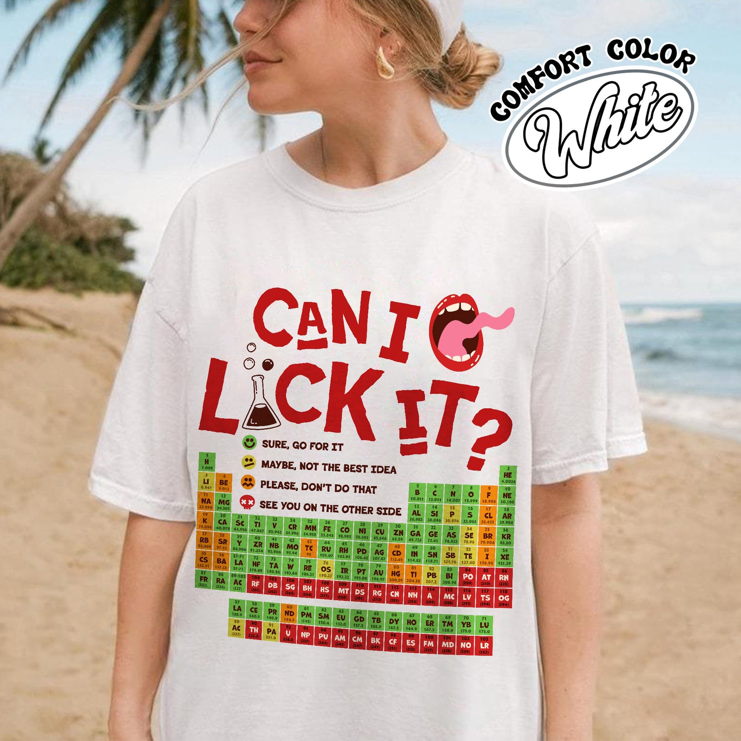 Funny Chemistry Comfort Colors Shirts,Can I Lick Or Smell It Periodic Table Shirt, Elements Table Shirt,