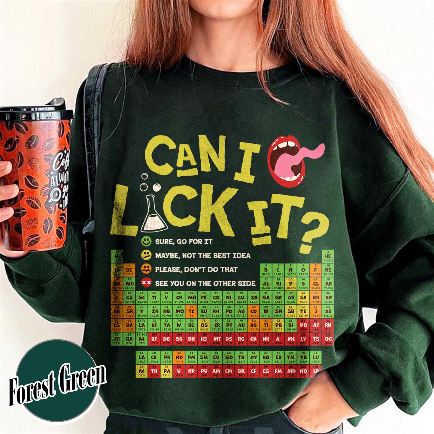 Funny Chemistry Sweatshirts,Can I Lick Or Smell It Periodic Table Sweatshirt, Elements Table Sweatshirt