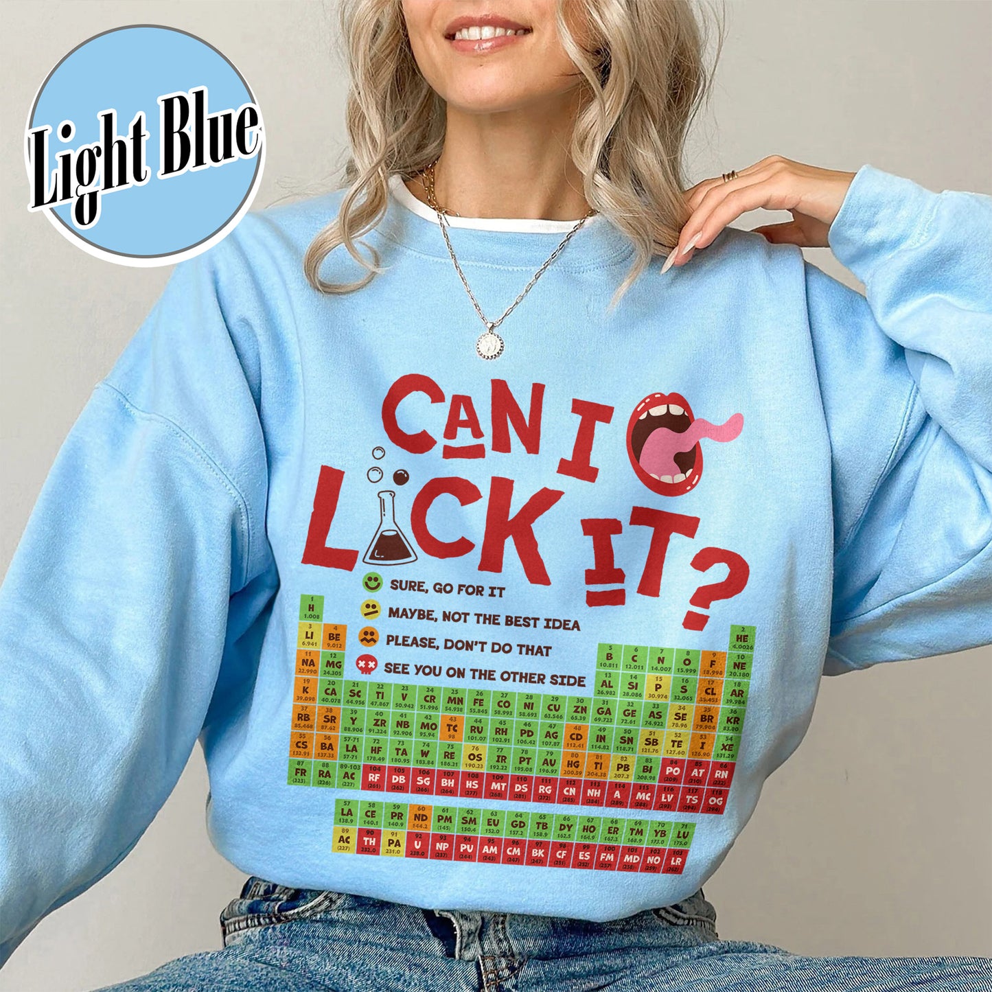 Funny Chemistry Sweatshirts,Can I Lick Or Smell It Periodic Table Sweatshirt, Elements Table Sweatshirt