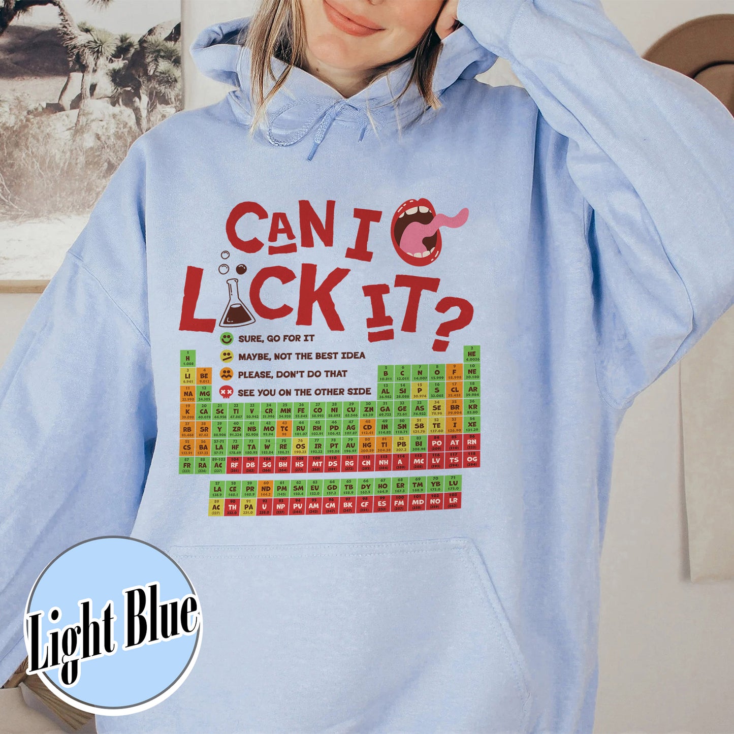 Funny Chemistry Hoodie,Can I Lick Or Smell It Periodic Table Hoodie, Elements Table Hoodie