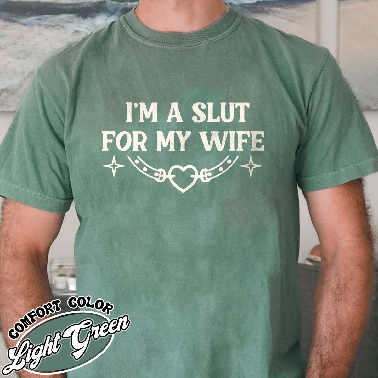 Funny Valentines Day Comfort Color Shirt, Im a Slut for My Wife Shirt, Funny Valentines Day Gift for Husband