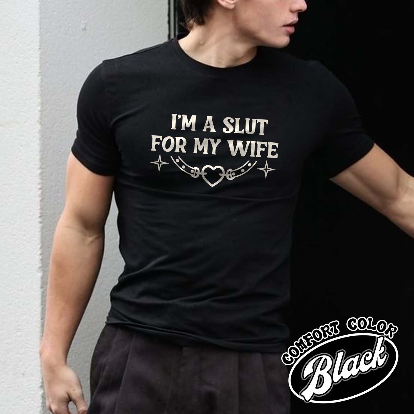 Funny Valentines Day Comfort Color Shirt, Im a Slut for My Wife Shirt, Funny Valentines Day Gift for Husband