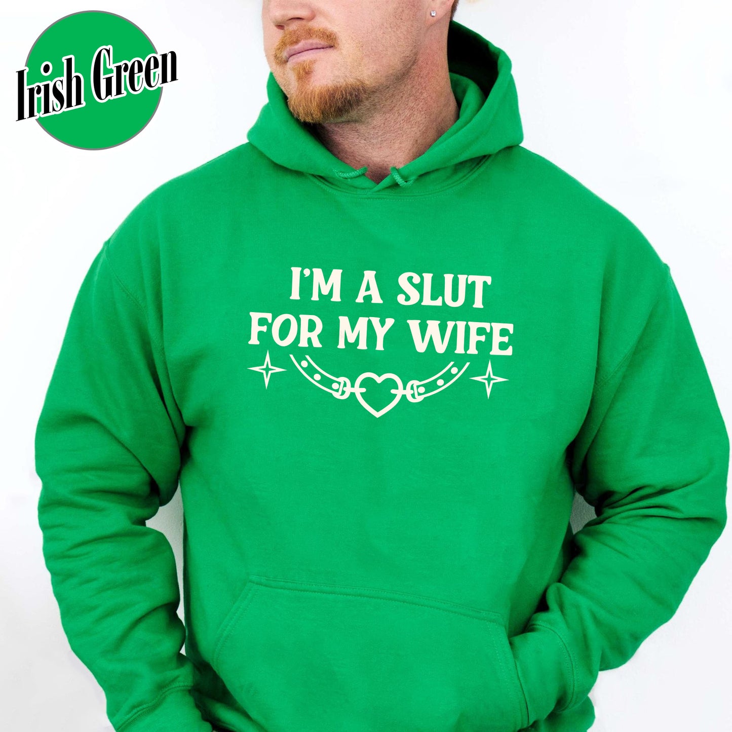 Funny Valentines Day Hoodie, Im a Slut for My Wife Hoodie, Funny Valentines Day Gift for Husband