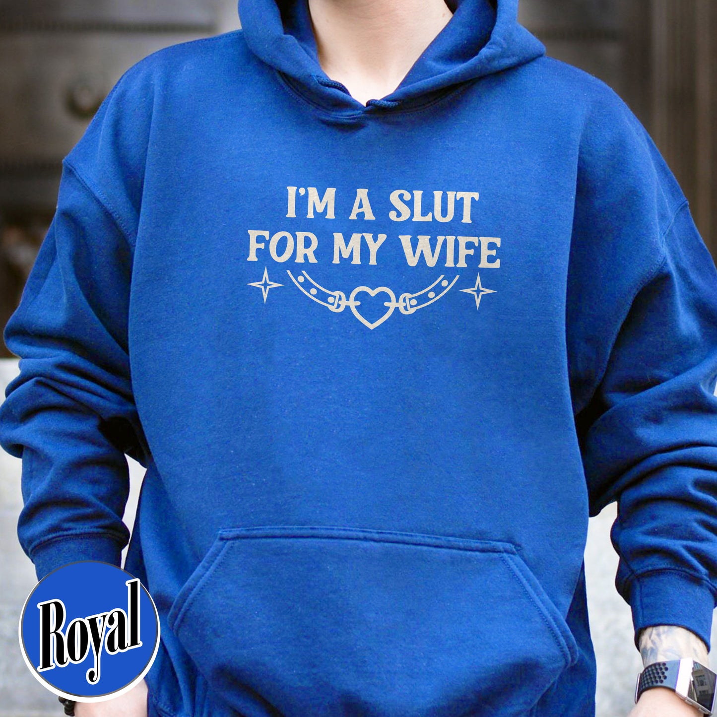 Funny Valentines Day Hoodie, Im a Slut for My Wife Hoodie, Funny Valentines Day Gift for Husband