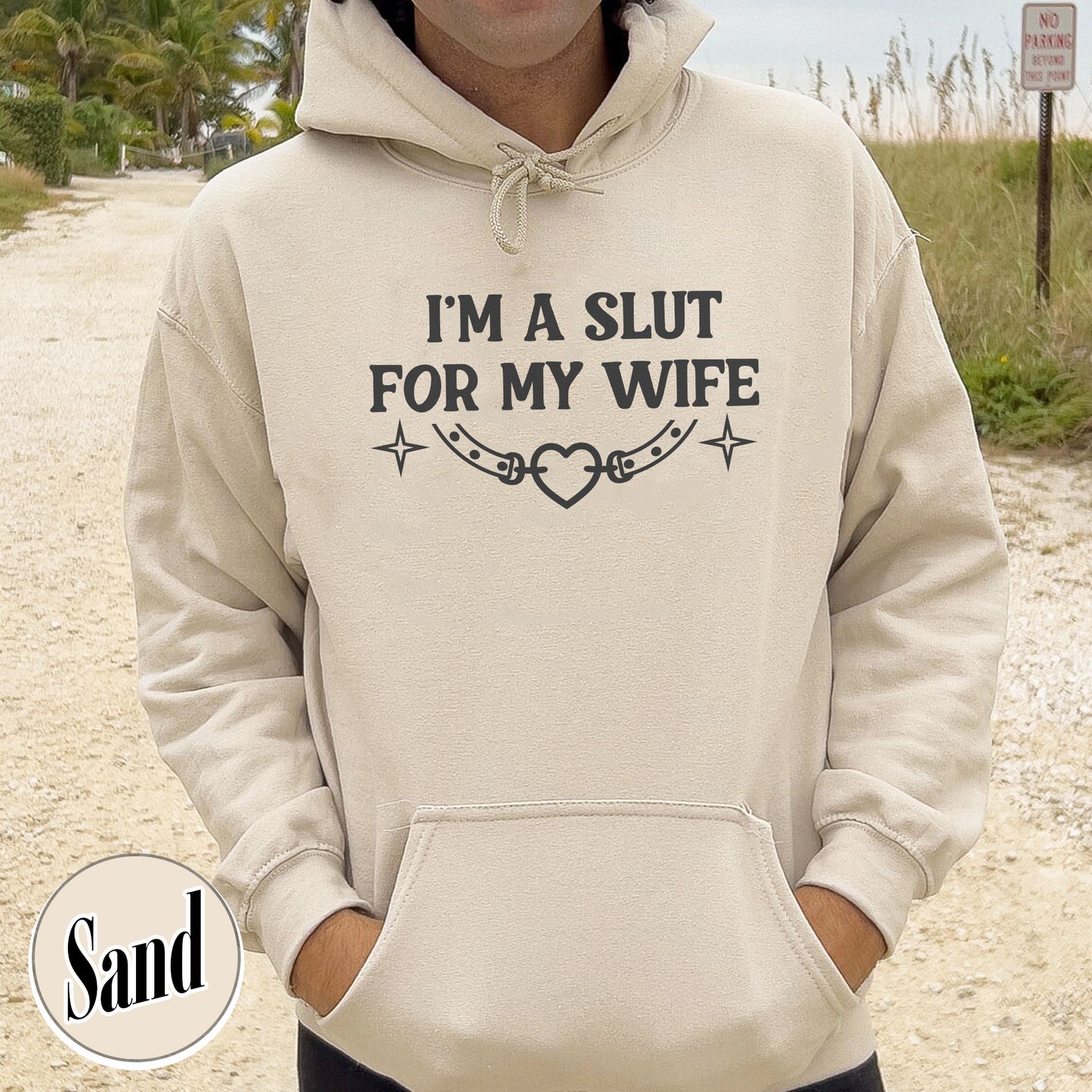 Funny Valentines Day Hoodie, Im a Slut for My Wife Hoodie, Funny Valentines Day Gift for Husband